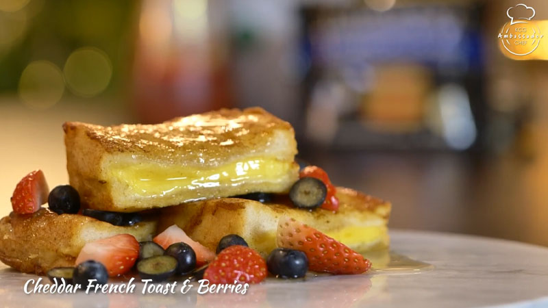 EP 14 : Cheddar French Toast & Berries by Chef May